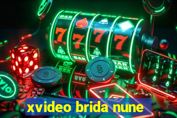 xvideo brida nune